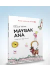 Maygak Ana - Bilge Kutad Anlatıyor 6
