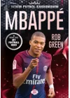 Mbappe– Benim Futbol Kahramanım