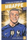 Mbappe Futbolun Efsaneleri
