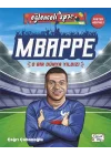 Mbappe - O Bir Dünya Yıldızı