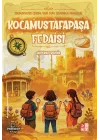 Medeniyetin İzinde Yedi Tepe İstanbul Fedaileri – Kocamustafapaşa Fedaisi