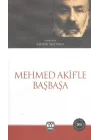 Mehmed Akifle Başbaşa