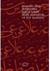Mehmed Şevki Efendi’nin Sülüs Nesih Meşk Murakkaı ve Elif Kasidesi
