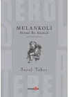 Melankoli - Normal Bir Anomali