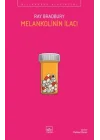 Melankolinin İlacı