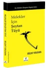 Melekler İçin Şeytan Tüyü