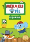 Meraklı Fil-Dışarıda-Çıkartmalı Aktivite Kitabı