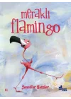 Meraklı Flamingo