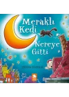 Meraklı Kedi Nereye Gitti