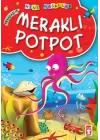 Meraklı Potpot / Mini Masallar