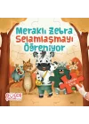 Meraklı Zebra Selamlaşmayı Öğreniyor / Yapbozlu Kitap 2