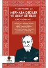 Merhaba Dediler ve Gelip Gittiler
