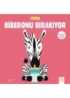 Merhaba Küçük Deha - Zebra Biberonu Bırakıyor