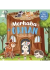 Merhaba Orman - Cırt Cırtlı Hikaye Kitabı
