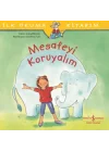 Mesafeyi Koruyalım - İlk Okuma Kitabım