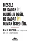 Mesele Ne Kadar İyi Olduğun Değil, Ne Kadar İyi  Olmak İstediğin.