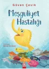 Meşguliyet Hastalığı