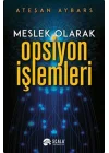 Meslek Olarak Opsiyon İşlemleri
