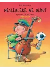 Mesleklere Ne Oldu? - Eğlenceli Ara-Bul Kitabı - Meslekler