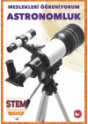 Meslekleri Öğreniyorum - Astronomluk