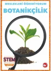 Meslekleri Öğreniyorum - Botanikçilik