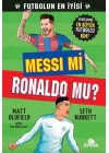 Messi mi, Ronaldo mu?