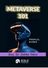 Metaverse 101 - Paralel Evren