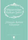 Mezarından Kalkan Şehit