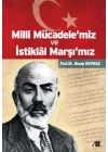 Milli Mücadelemiz ve İstiklal Marşımız