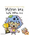 Milyon Kez Hata Yapan Kız