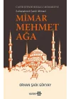 Mimar Mehmet Ağa Cafer Efendi Risale-i Mi’marriye Sultanahmet Camii Mimarı