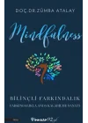 Mindfulness (Bilinçli Farkındalık)