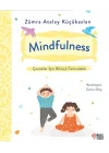 Mindfulness - Çocuklar İçin Bilinçli Farkındalık