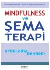 Mindfulness ve Şema Terapi Uygulama Rehberi
