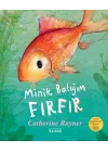 Minik Balığım Fırfır