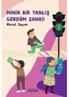 Minik Bir Yanlış Gördüm Sanki!