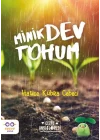 Minik Dev Tohum