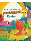 Minik Dinozorlar İçin Sakinleşme Rehberi