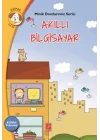 Minik Dostlarımız Serisi - Akıllı Bilgisayar