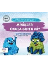 Minikler Okula Gider mi? - Canavar Kardeşler 4