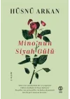 Minonun Siyah Gülü
