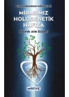 Mirasımız Hologenetik Hafıza