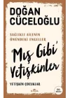 ‘Mış Gibi Yetişkinler