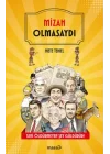 Mizah Olmasaydı