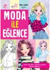 Moda ile Eğlence