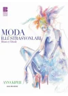 Moda İllüstrasyonları  İlham ve Teknik