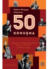 Modern Dünyayı Oluşturan 50 Konuşma