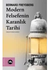 Modern Felsefenin Karanlık Tarihi