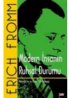 Modern İnsanın Ruhsal Durumu Hümanizm ve İnsanlığın Geleceği