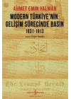 Modern Türkiye’nin Gelişim Sürecinde Basın 1831-1913